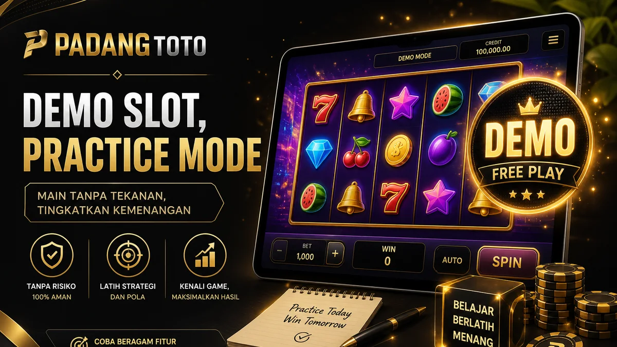 Demo slot di PADANGTOTO: cara mencoba tanpa tekanan deposit